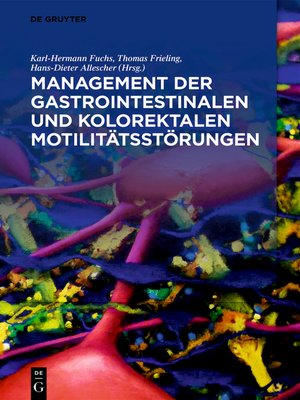 cover image of Management der gastrointestinalen und kolorektalen Motilitätsstörungen
